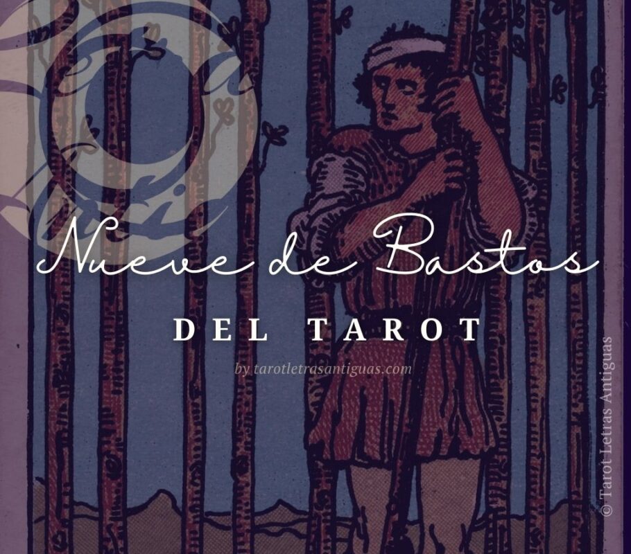 Nueve de Bastos en el Tarot (2)