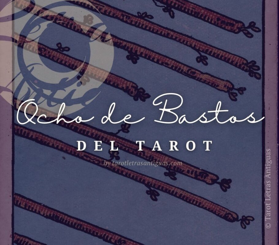 Ocho de Bastos en el Tarot (2)